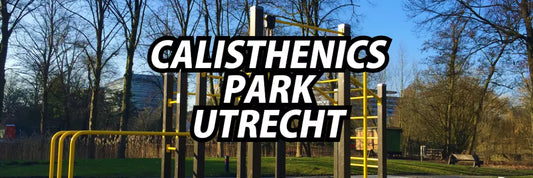 Calisthenics Park Utrecht